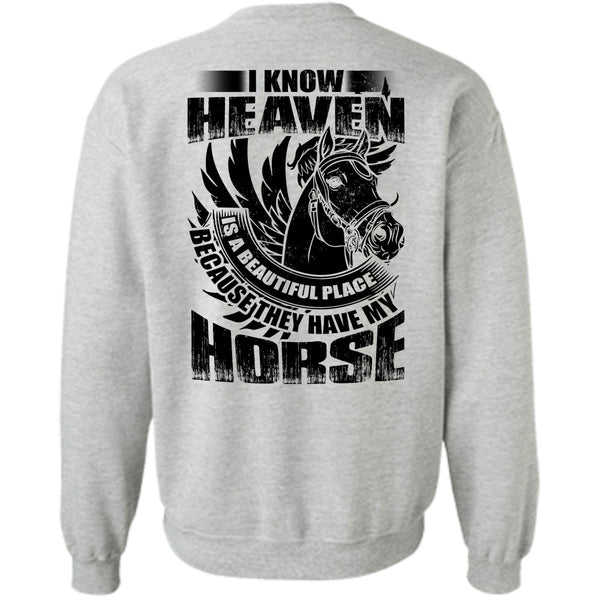 I Love Equestrian T Shirt, I Know Heaven Sweatshirt