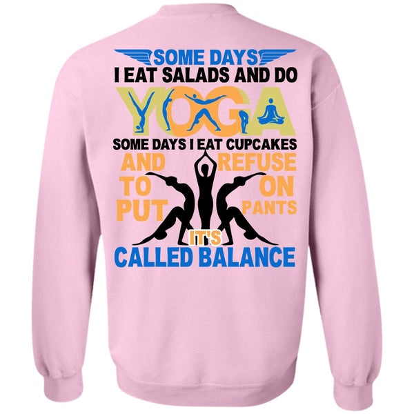 I Love Yoga T Shirt, I Eat Salads And Do Yoga Sweatshirt
