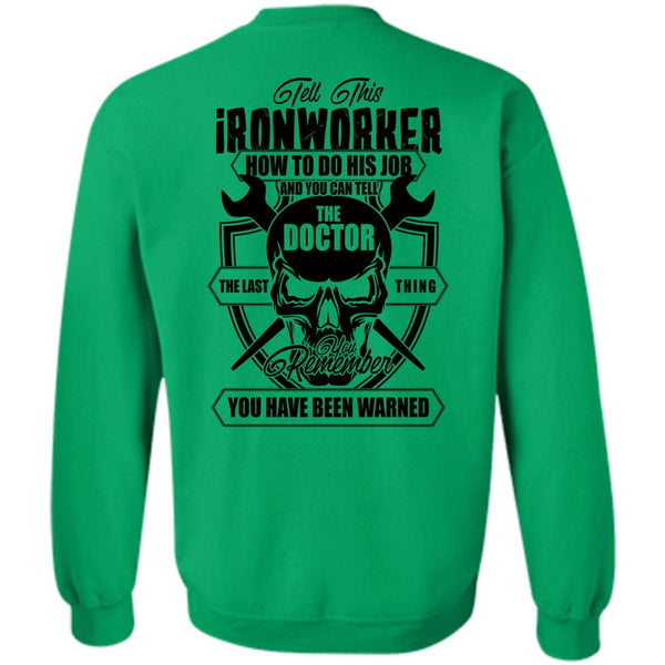 I Love Ironworker T Shirt, Tell This Ironworker Sweatshirt