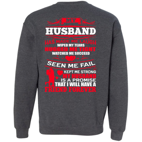 Strong My Husband T Shirt, I Love Husband Sweatshirt