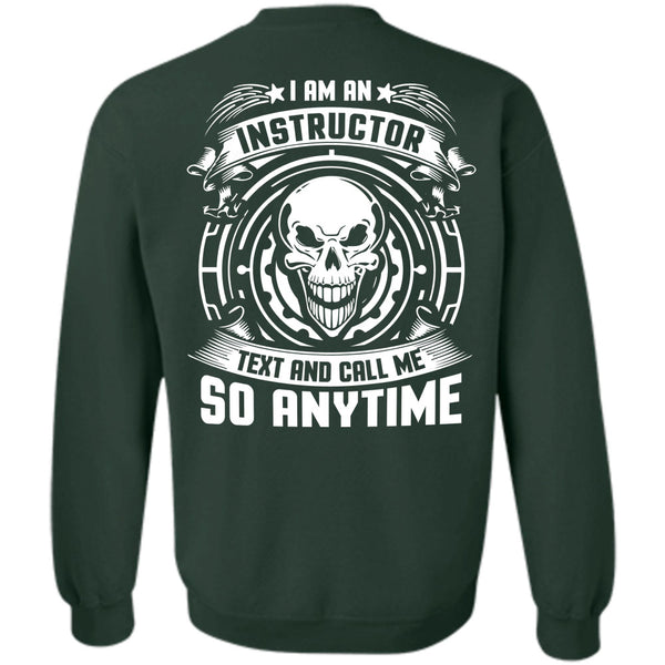 Being A Instructor T Shirt, I Love Instructor Sweatshirt