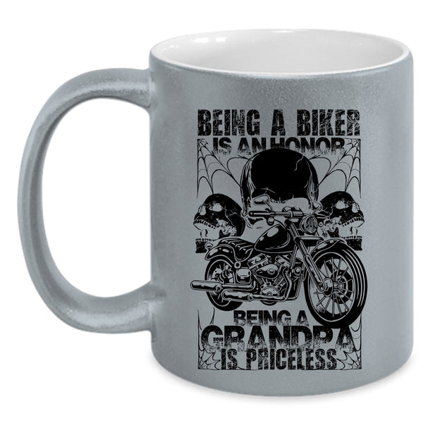 Being A Grandpa Is Priceless Coffee Mug, Being A Biker Is An Honor Accent Mug