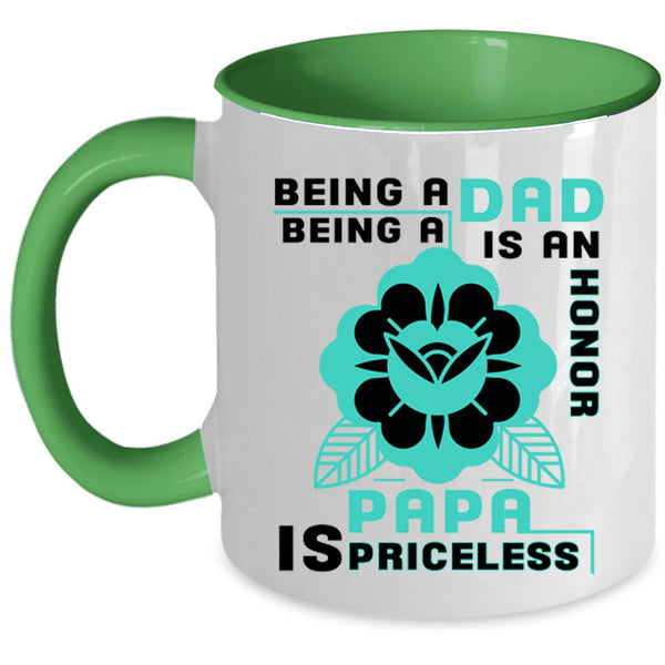 Being A Papa Is Priceless Coffee Mug, Being A Dad Accent Mug