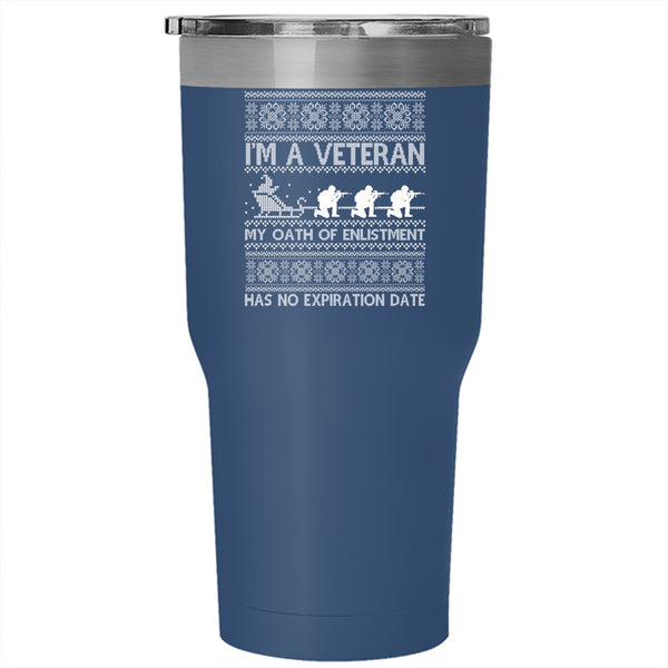 I'm A Veteran Tumbler 30 oz Stainless Steel, Christmas Gift For Veteran Travel Mug