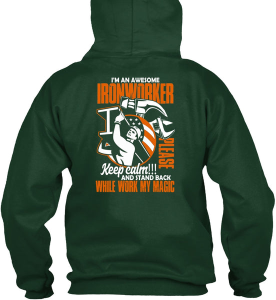 I'm An Awesome Ironworker T Shirt, Work My Magic T Shirt