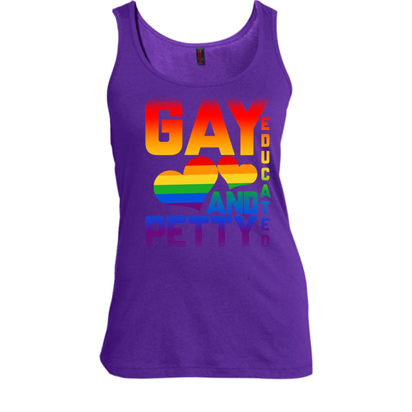 I Am A Gay T Shirt, Gay Educated And Petty Tank Top