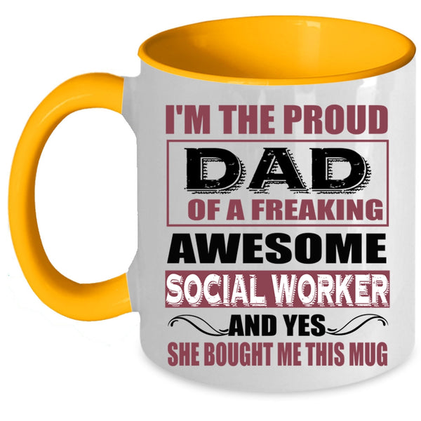 Awesome Social Worker Coffee Mug, Proud Dad Of A Social Worker Accent Mug