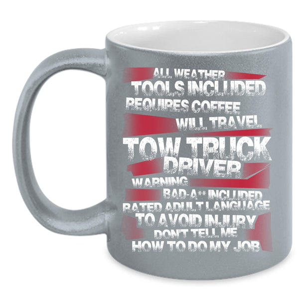 Tow Truck Driver Coffee Mug, Funny Tow Truck Driver Coffee Cup