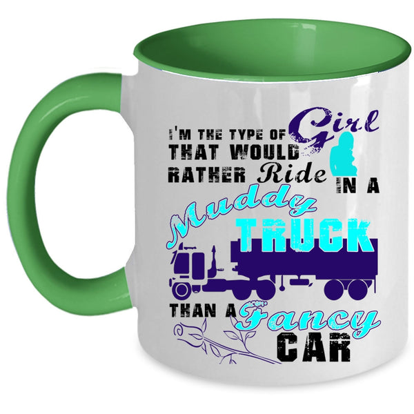 Fancy Car Coffee Mug, Ride In A Muddy Truck Accent Mug