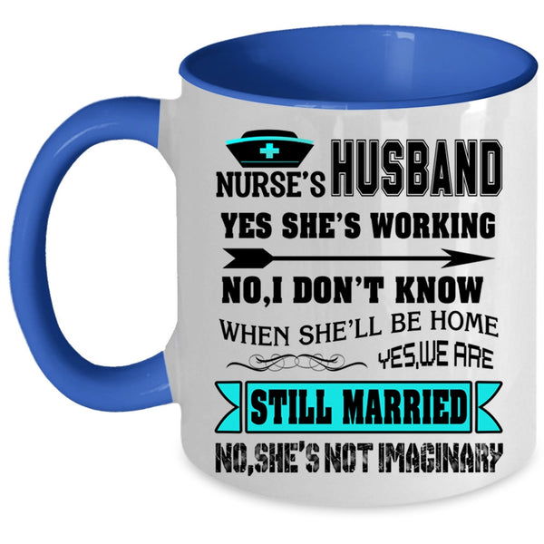 Cute Gift For Nurse's Husband Coffee Mug, Nurse's Husband Accent Mug
