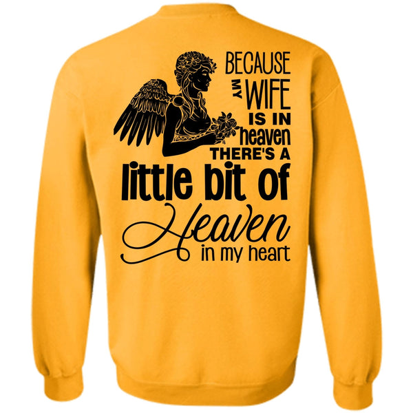 My Heart T Shirt, My Wife Is In Heaven Sweatshirt