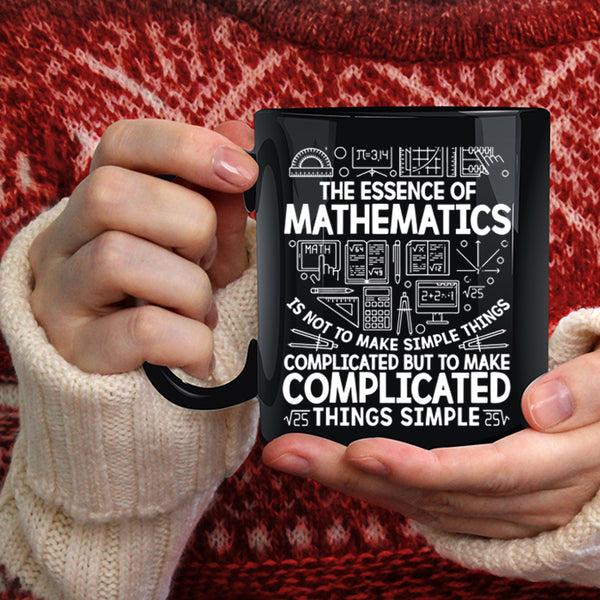 The Essence Of Mathematics Coffee Mug, Cool Math Coffee Cup