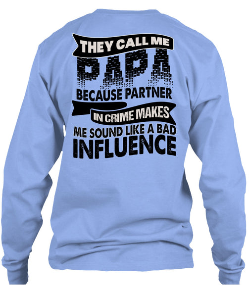 They Call Me Papa T Shirt, I Love Papa T Shirt