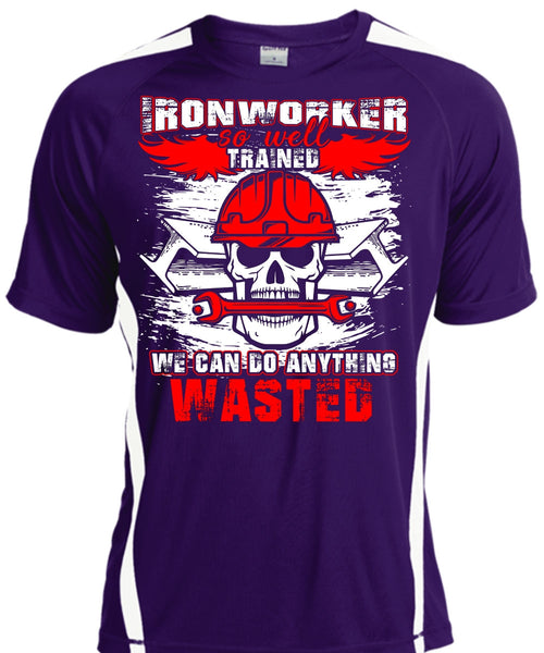 Ironworker So Well Trained T Shirt, Being An Ironworker T Shirt, Cool Shirt