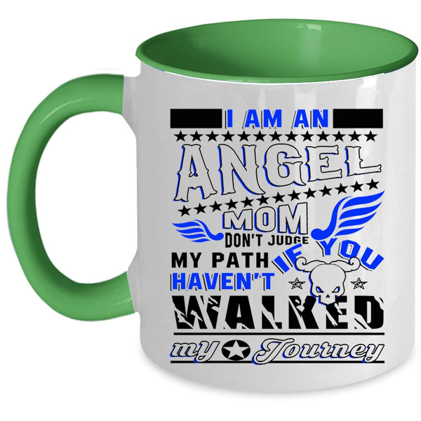 Cool Gift For My Mom Coffee Mug, I Am An Angel Mom Accent Mug