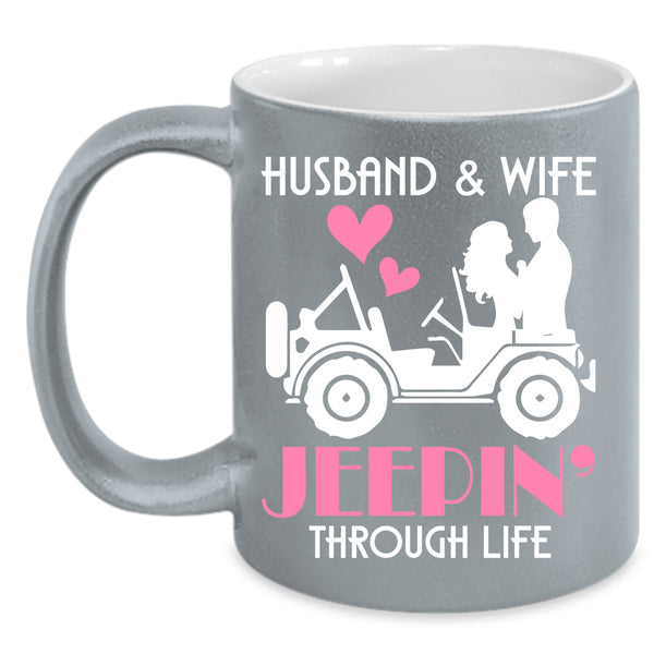 Husband And Wife Coffee Mug, Jeeping Through Life Coffee Cup