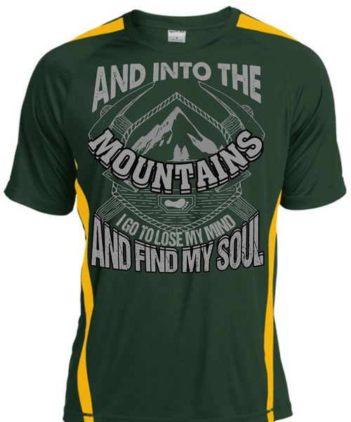 And Into The Mountains T Shirt, Find My Soul T Shirt, Cool Shirt