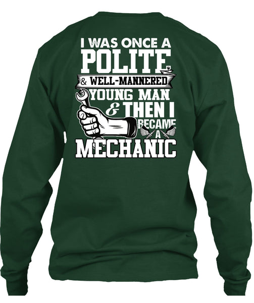 I Became A Mechanic T Shirt, Young Man T Shirt