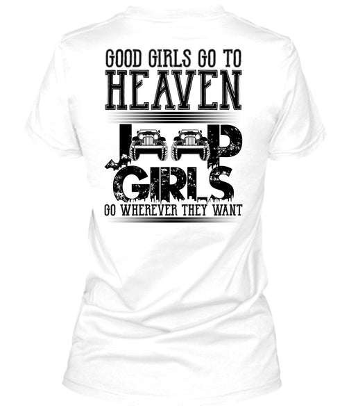 Good Girls Go To Heaven Jeep Girls T Shirt, I Love Jeep T Shirt