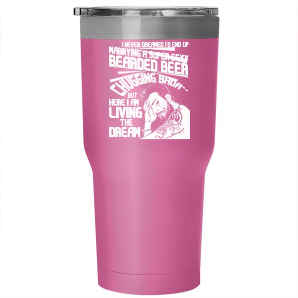 I'd End Up Marrying A Bearded Beer Tumbler 30 oz Stainless Steel, Cool Just Married Travel Mug