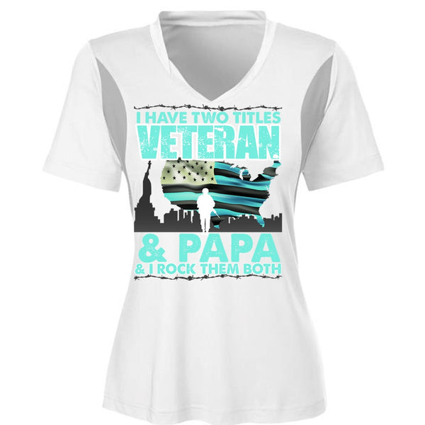 I Have Two Titles Veteran And Papa T Shirt, I Love Papa T Shirt, Awesome T-Shirts