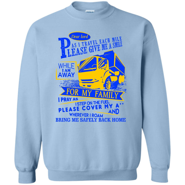 Gift For Trucker T Shirt, Please Give Me A Smile Sweatshirt