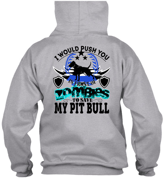 Zombies To Save My Pit Bull T Shirt, I Love Dogs T Shirt