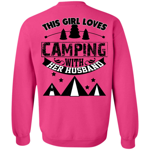 Being A Camper T Shirt, This Girl Loves Camping With Her Husband Sweatshirt