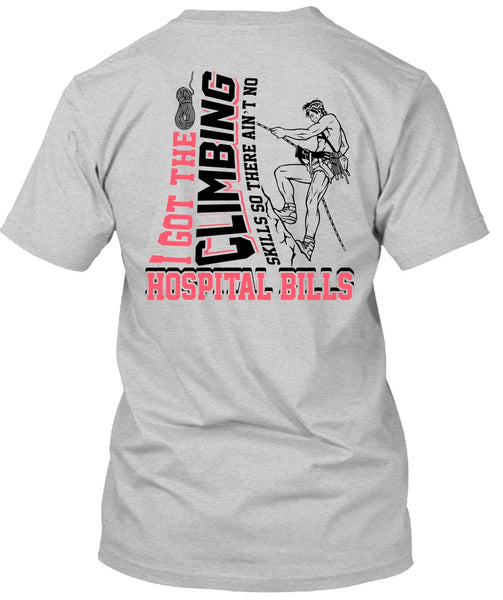 I Got The Climbing T Shirt, I Love Climbing T Shirt