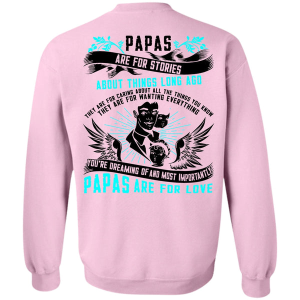 I Love Papa T Shirt, Papas Are For Stories Sweatshirt