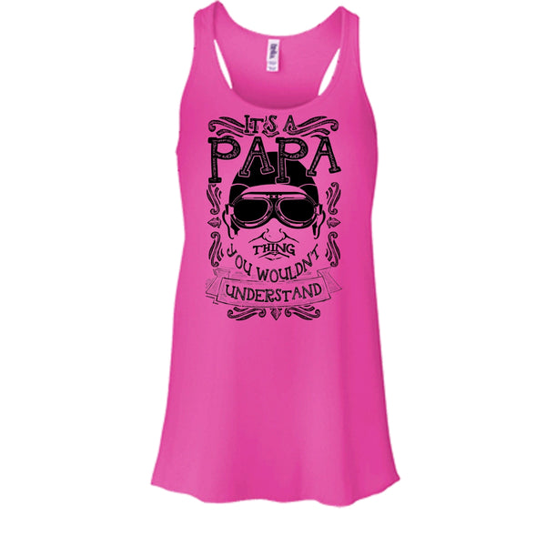It's A Papa Thing T Shirt, Coolest Papa Ever Tank Top