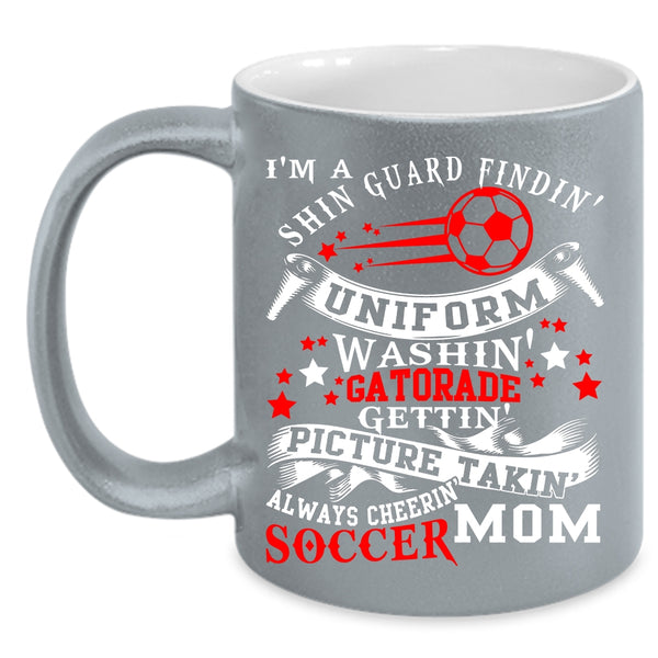 I'm A Soccer Mom Coffee Mug, Cute Soccer Mom Coffee Cup