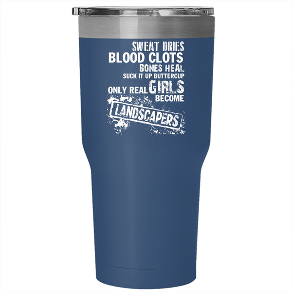 Only Real Girls Become Landscapers Tumbler 30 oz Stainless Steel, Cool Girls Travel Mug
