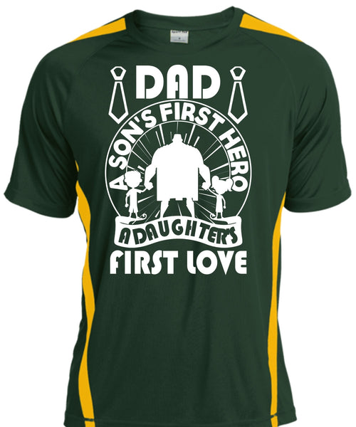 Dad A Son's First T Shirt, A Daughter's First Love T Shirt, Cool Shirt