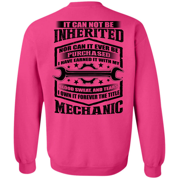 I Love Mechanic T Shirt, It Forever The Title Mechanic Sweatshirt