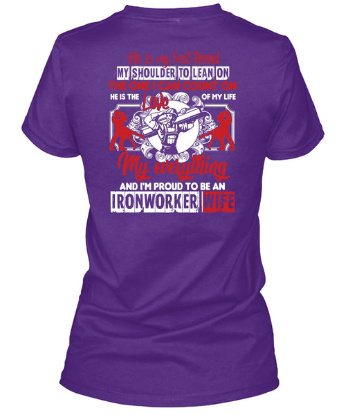I'm Proud To Be An Ironworker Wife T Shirt, He Is My Best Friend T Shirt