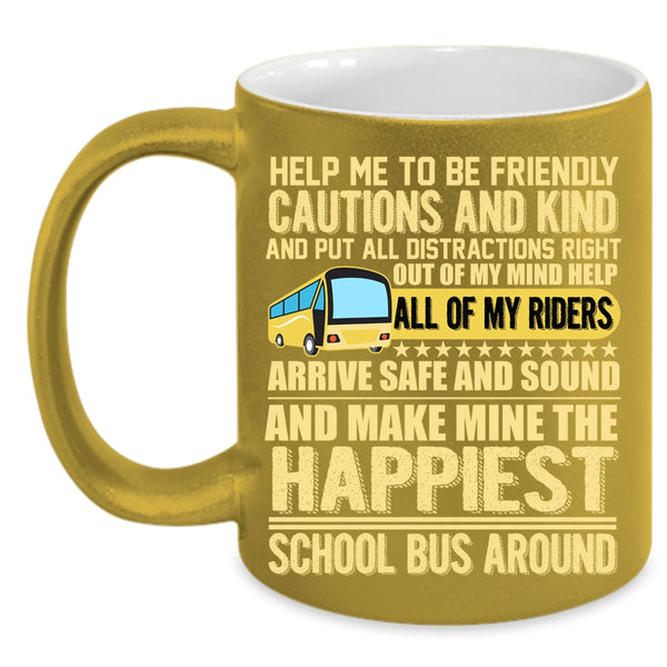 The Happiest School Bus Around Coffee Mug, Funny School Bus Coffee Cup