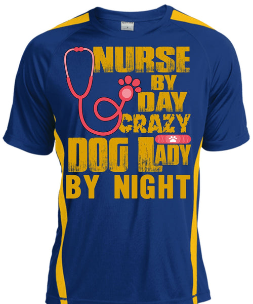 Nurse By Day T Shirt, Crazy Dog Lady By Night T Shirt, Cool Shirt
