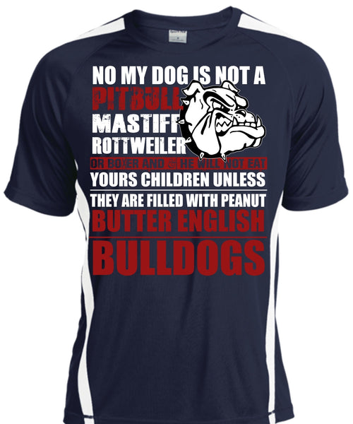 No My Dog Is Not A Pit Bull T Shirt, English Bulldogs T Shirt, Cool Shirt