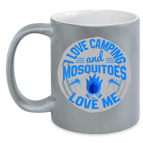 Mosquitoes Love Me Coffee Mug, I Love Camping Accent Mug