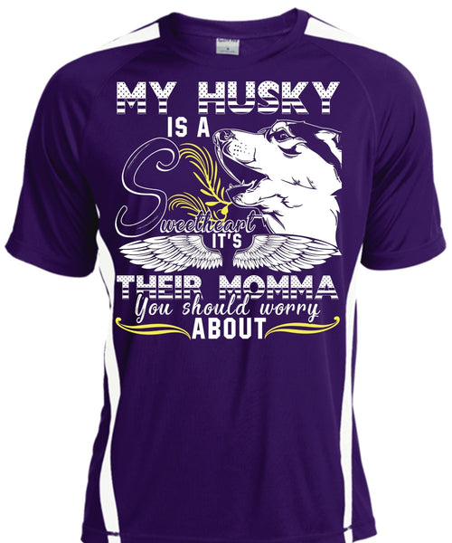 My Husky Is A Sweetheart T Shirt, It's Their Momma T Shirt, Cool Shirt