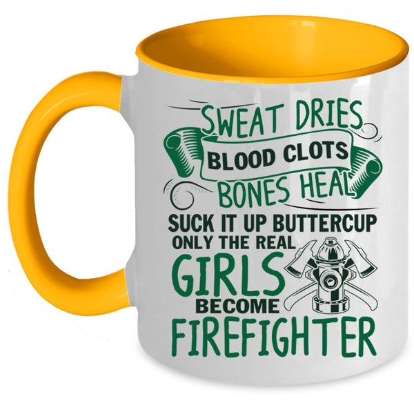 Cute Girls Coffee Mug, Only The Real Girls Become Firefighter Accent Mug