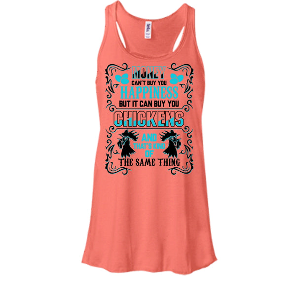 Money Can't Buy Happiness T Shirt, Coolest Chickens Lover T Shirt, Awesome t-shirts