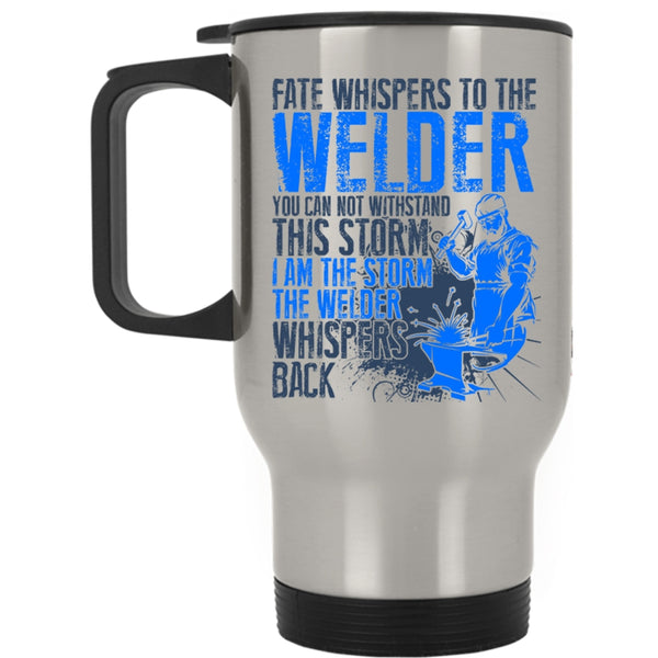 Best Gift For Welder Travel Mug, Funny Welder Mug