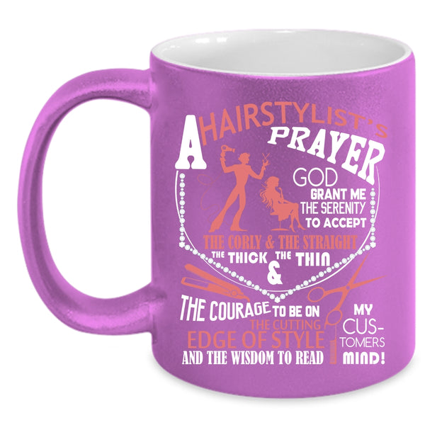 Hairstylist's Prayer Coffee Mug, Funny Hair Stylist Coffee Cup