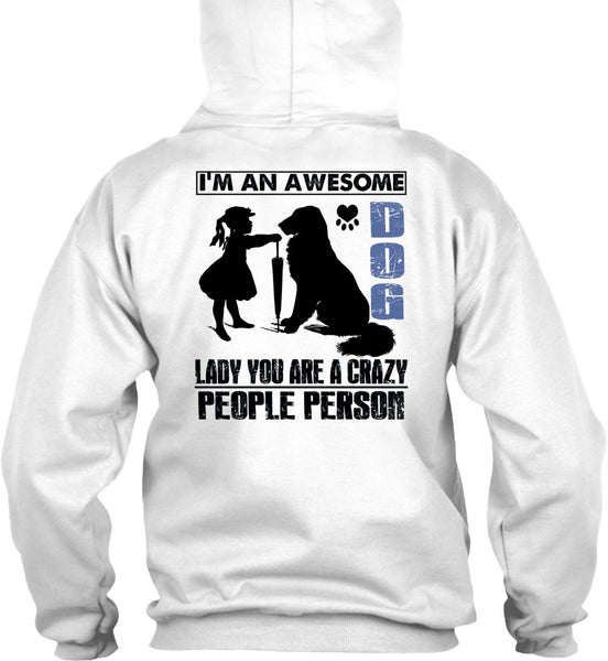I'm An Awesome Dog Lady T Shirt, I Love My Dog T Shirt