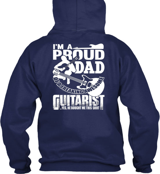 I'm A Proud Dad T Shirt, Awesome Guitarist T Shirt