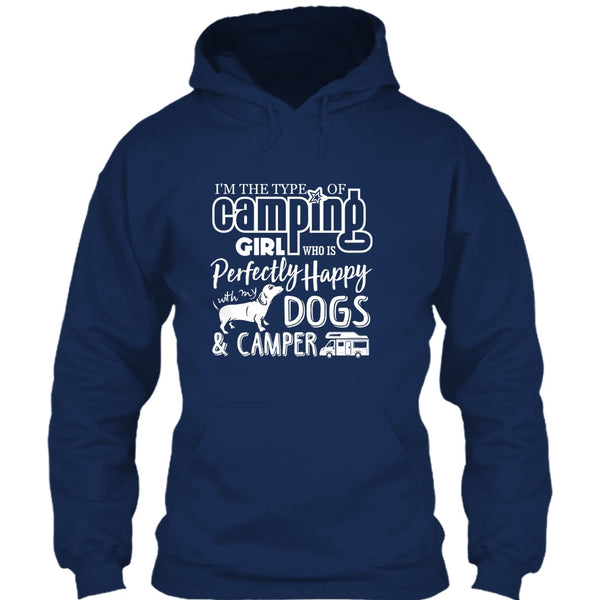 I'm The Type Of Camping Girl T Shirt, Happy With My Dogs & Camper T Shirt
