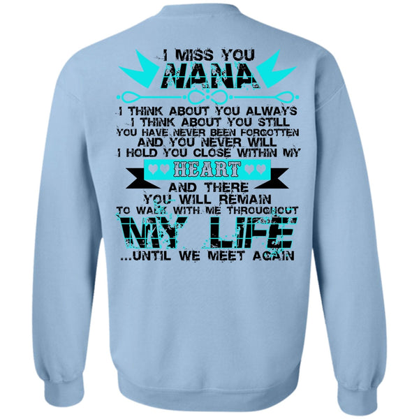 I Love Nana T Shirt, I Miss You Nana Sweatshirt
