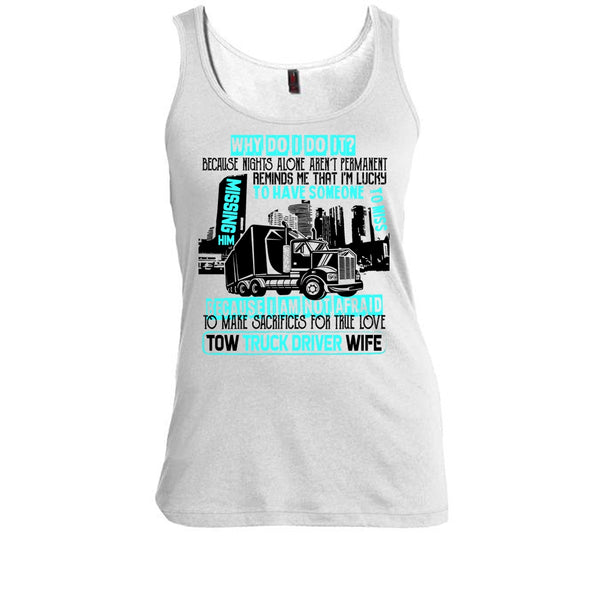 Tow Truck Driver Wife T Shirt, I'm A Trucker T Shirt, Awesome t-shirts